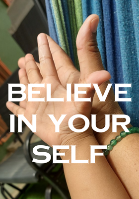 Believe in Yourself