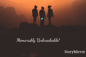 Memorably Unbreakable! 