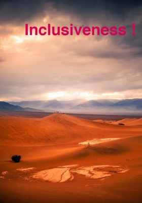 Inclusiveness !