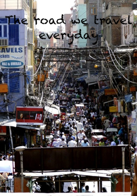The Road We Travel Everyday