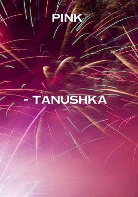 Pink- Tanushka