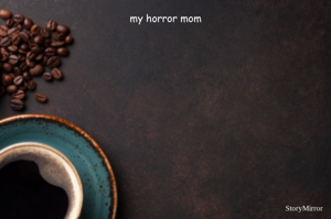 my horror mom