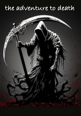 The Adventure To Death