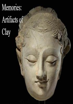 Memories: Artifacts Of Clay