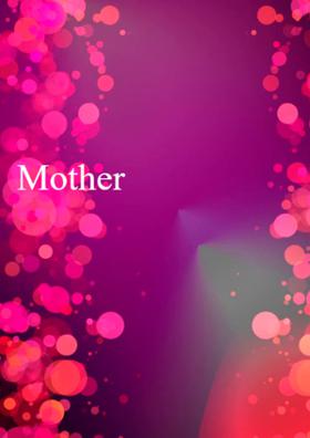 Mother