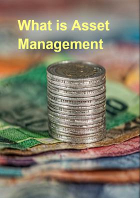 What Is Asset Management