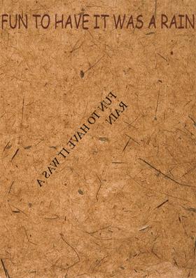 Fun To Have, It Was Rain