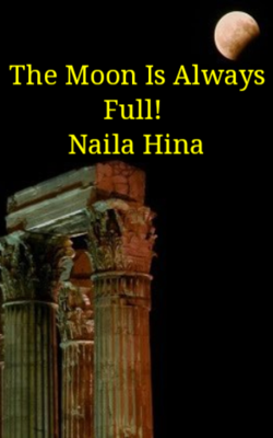 The Moon Is Always Full!