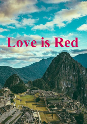 Love is Red