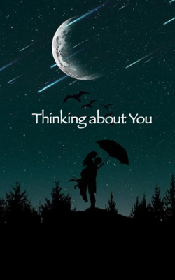 Thinking about You