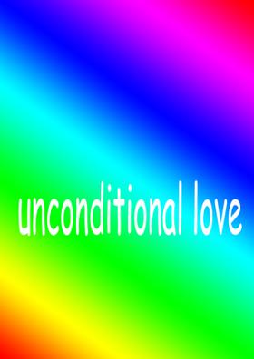 Unconditional Love