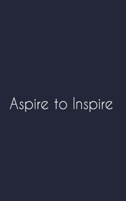 Aspire To Inspire