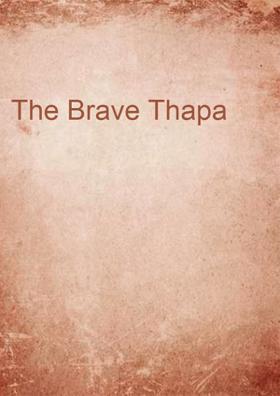 The Brave Thapa
