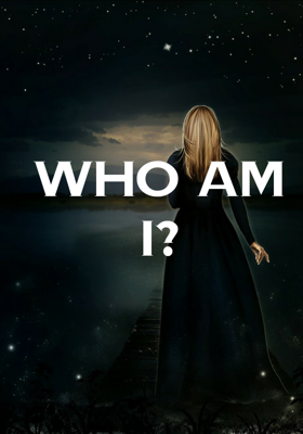 Who Am I?