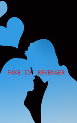 Fake ID: Revenger