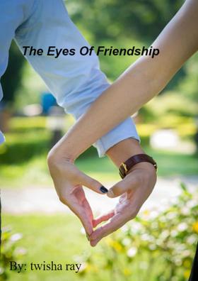 The Eyes Of Friendship