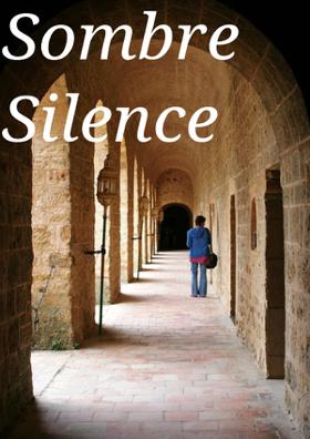 Sombre Silence