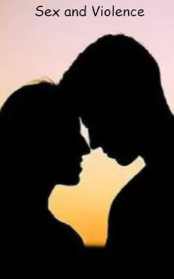 Sex And Violence