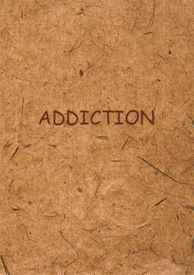 Addiction