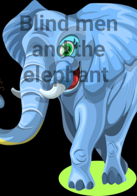 Blind men and the elephant 