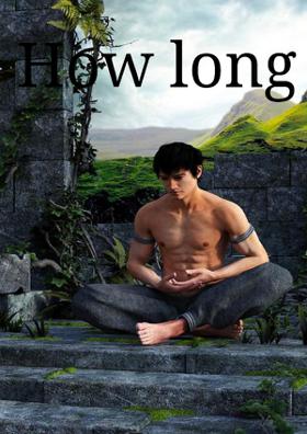 How Long?