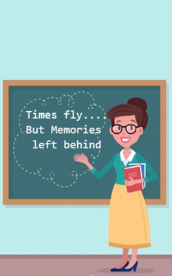 Times Fly....Memories Left Behind