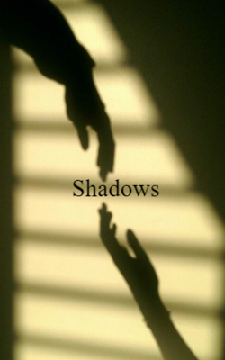 Shadows