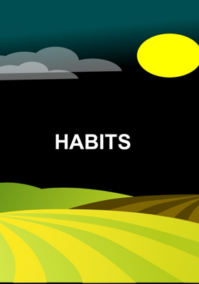 Habits
