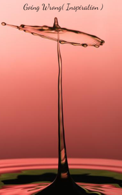 Going Wrong (Inspiration)