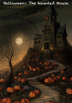 Halloween- The Haunted House