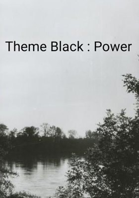 Theme Black: Power