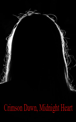 Crimson Dawn, Midnight Heart