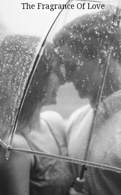 The Fragrance Of Love