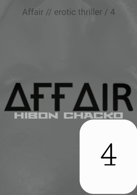 Affair // erotic thriller / 4