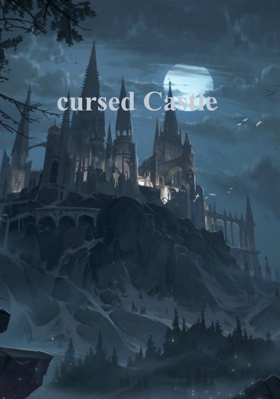 Cursed Castle