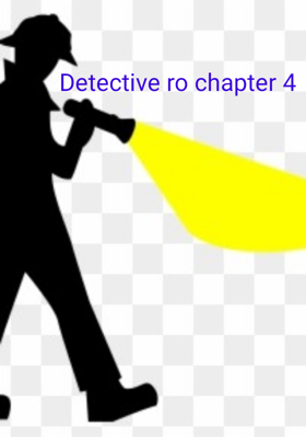 Detective RO Chapter 4