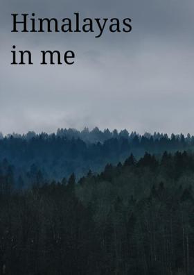 Himalayas In Me