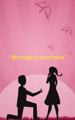Marriage: A Pure Bond