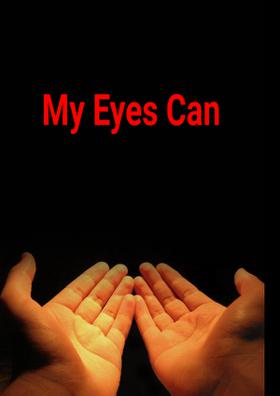 My Eyes Can