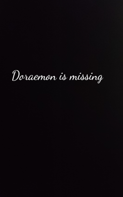 Doraemon is Missing