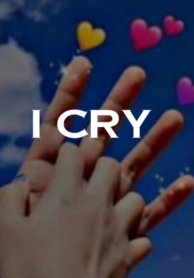 I Cry