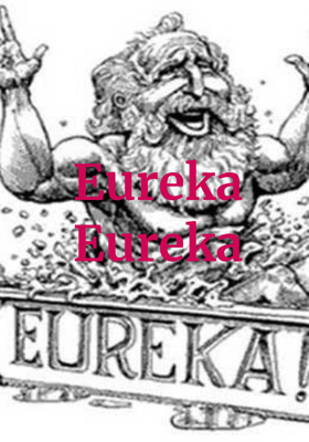 Eureka Eureka