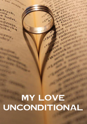 My love unconditional