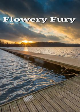 Flowery Fury