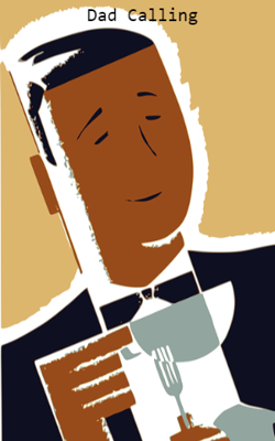 Dad Calling