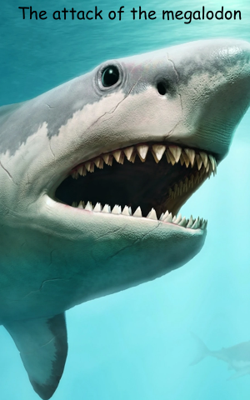 The attack of the megalodon