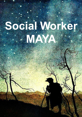 Social Worker MAYA