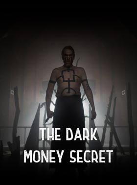 The Dark Money Secret