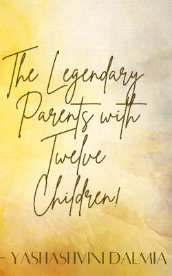 "THE Legendary Parents with 12 children"