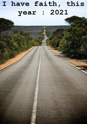 I Have Faith, This Year : 2021